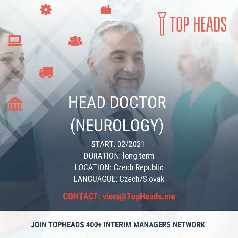 NEW PROJECT TOPHEADS INTERIM HEAD DOCTOR NEUROLOGY CZECH REPUBLIC